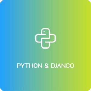 PYTHON & DJANGO