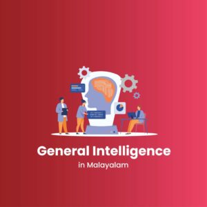 General Intelligence for TTE (RRB) 2.0 in Malayalam (Beta Testing)