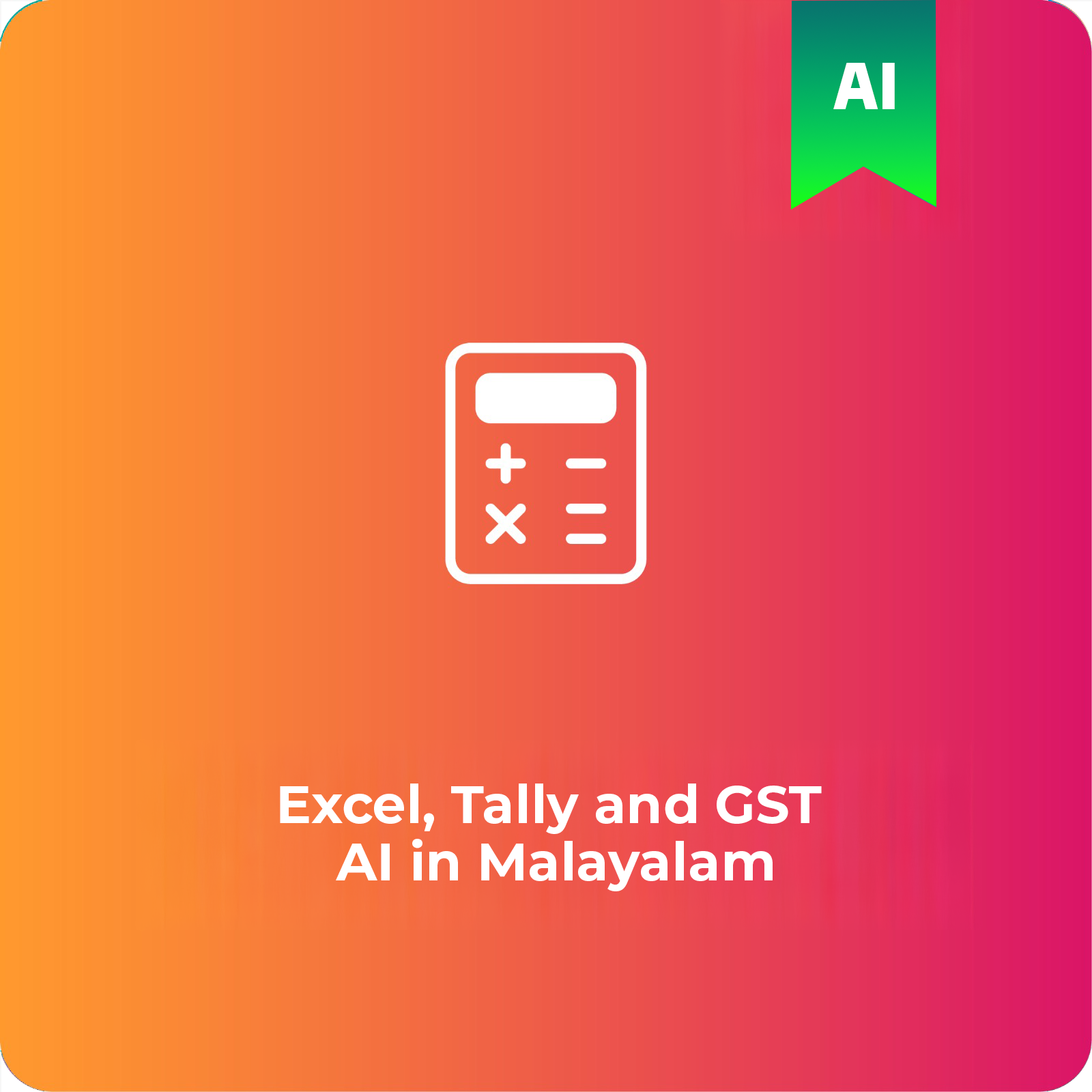 Excel, Tally and GST AI in Malayalam