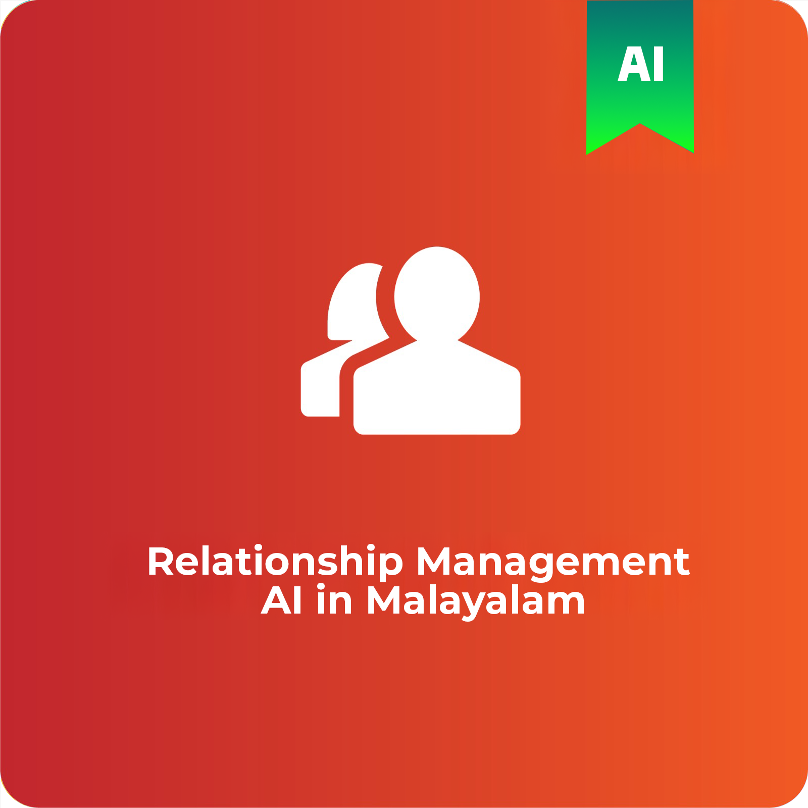 Relationship Management AI in Malayalam